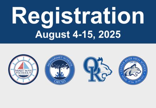 A graphic showing all four ORCSD school logos with the caption: Registration August 4-15, 2025.
