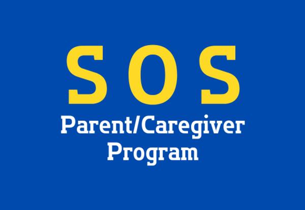 A graphic with the caption: SOS parent caregiver program.