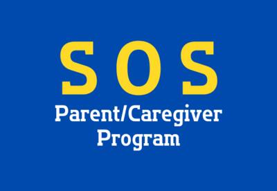 A graphic with the caption: SOS parent caregiver program.