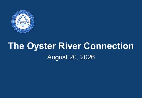 A graphic showing the ORCSD logo and the caption: The Oyster River Connection August 2020, 2026.