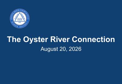 A graphic showing the ORCSD logo and the caption: The Oyster River Connection August 2020, 2026.