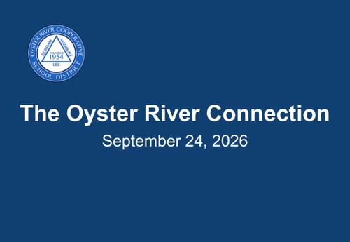 Oyster River Cooperative School District logo with the caption: The Oyster River Connection September 24, 2026.