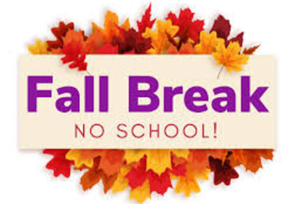 Fall Break -NO School
