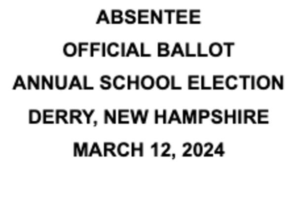 March 12, 2024 Voting - Town & School Sample Ballots