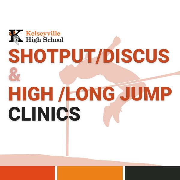 Shotput/Discus and High/Long Jump Clinics | Kelseyville High