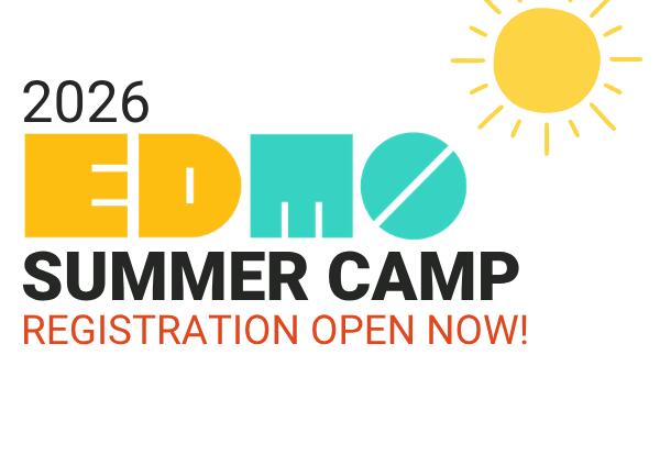 EDMO Summer Camp Registration is Open Now