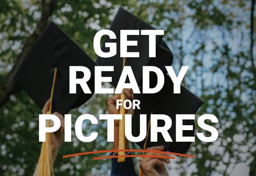 Get ready for Graduation photos