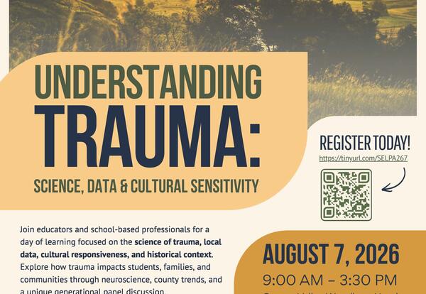 SELPA Training: Understanding Trauma; Science, Data & Cultural Sensitivity