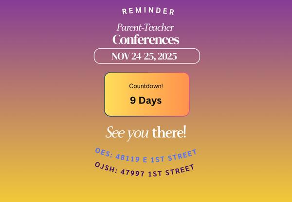 Parent-Teacher Conferences - Coming Soon!  November 24-25, 2025