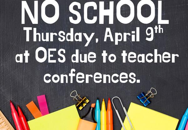 NO school for OES 4/9/26