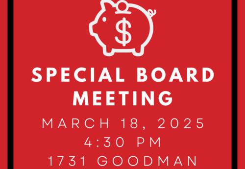 Special Board Meeting: March 18th, 4:30pm