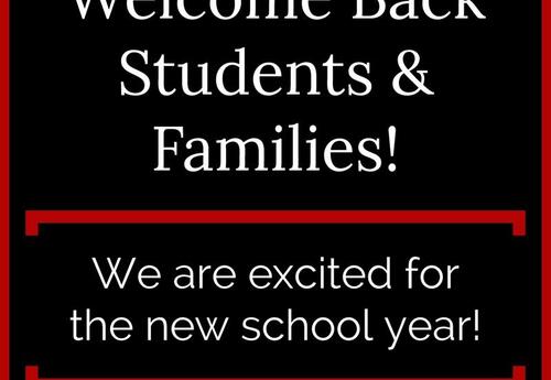 Welcome back students and families; we are excited for the new school year!