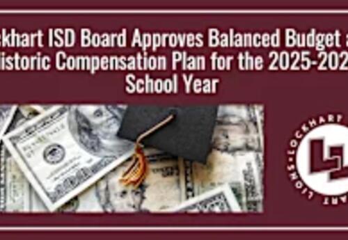 Lockhart ISD Board Approves Balanced Budget and Historic Compensation Plan for the 2025–26 School Year