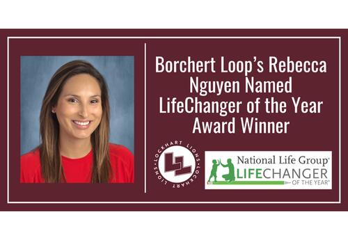 Borchert Loop’s Rebecca Nguyen Named LifeChanger of the Year Award Winner