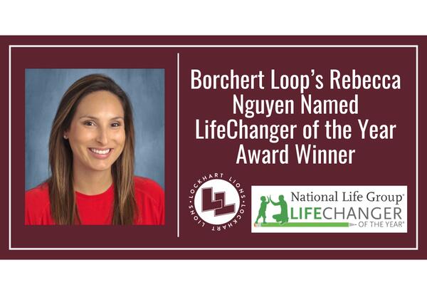 Borchert Loop’s Rebecca Nguyen Named LifeChanger of the Year Award Winner