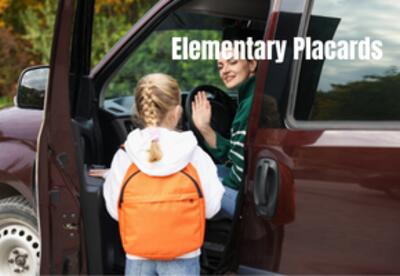 Elementary Pick-Up Placard - picture of mom picking up child from school