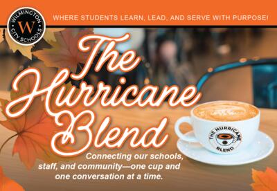 The Hurricane Blend - connecting our schools, staff, and community - one cup and one conversation at a time - 10-19-26 , image of coffee cup on fall background