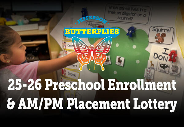 25-26 Preschool Enrollment and AM/PM Placement Lottery
