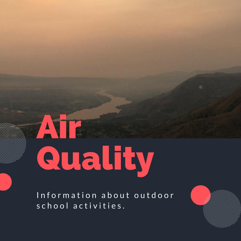Air Quality and WSD School Activities UPDATED Wenatchee
