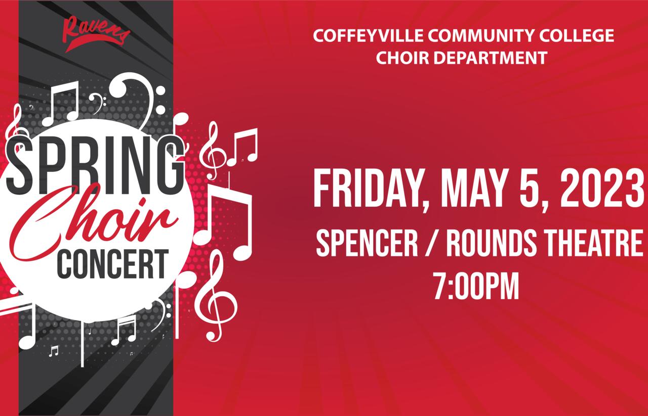 CCC Choir announces Spring Concert for Friday, May 5th Coffeyville