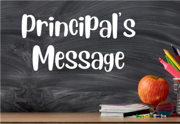 Weekly Principal's Message - COMING SOON!