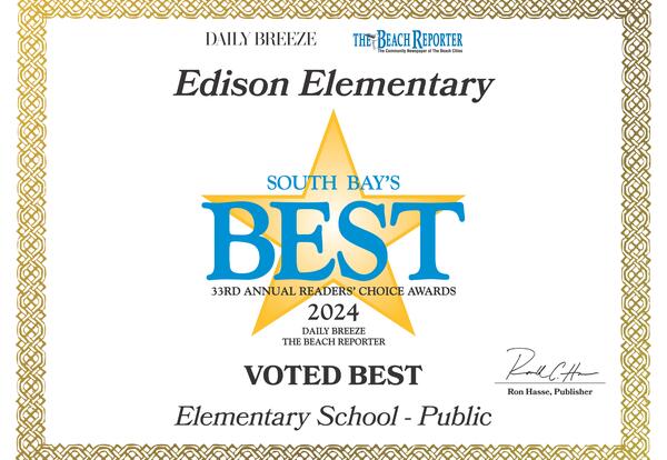Daily Breeze's Best Elementary School of 2024:  EDISON ELEMENTARY SCHOOL!