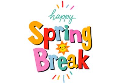 Colorful text  saying Happy Spring Break