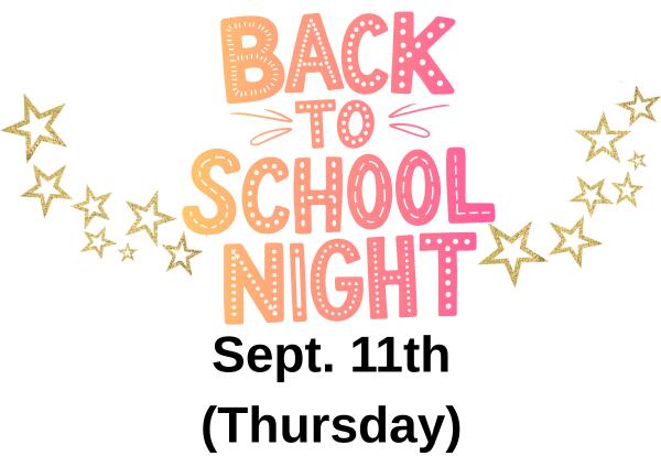 Back to School Night-Sept. 11th!!
