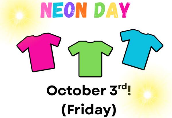 Neon Day-Oct. 3rd!