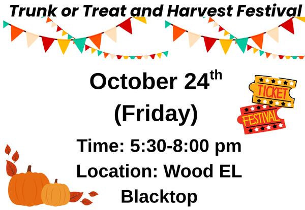 Trunk or Treat/Harvest Festival-Oct. 24th!