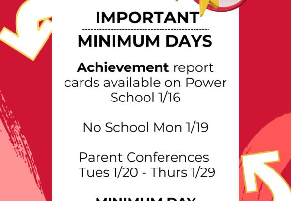 PARENT TEACHER CONFERENCES 1/20 - 1/29 MINIMUM Day Schedule