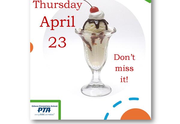 Ice Cream Social and Technology Night 4/23