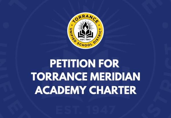 Petition for Torrance Meridian Academy Charter banner.