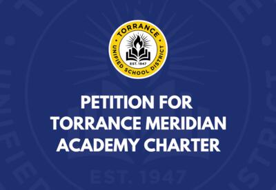 Petition for Torrance Meridian Academy Charter banner.