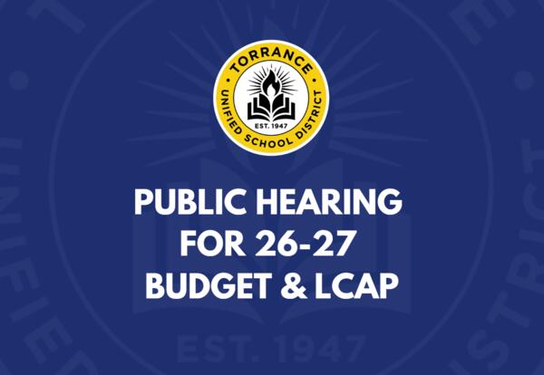 Public Hearing for 26-27 Budget & LCAP