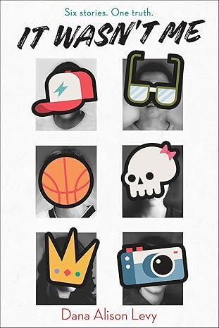 Book cover: It Wasn't Me by Dana Alison Levy