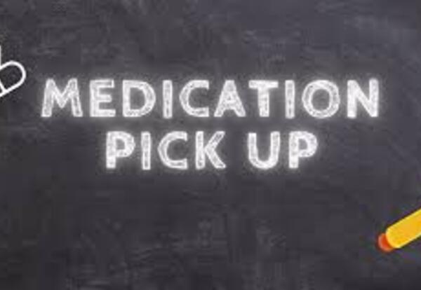 Medication Pick-Up Reminder